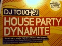 Dj Touche\'s house party dynamite (zeldzame