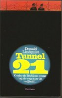 Tunnel 21: van Donald Lindquist