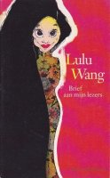 Lulu Wang Brief aan mijn lezers