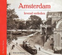 Amsterdam levend verleden