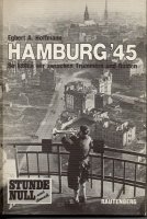 Hamburg \'45 so lebten wir zwischen