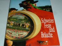 Schweizer Feste und Brauche