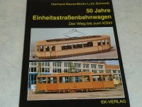  50 Jahre Einheitsstrassenbahnwagen. 