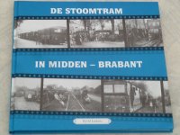 De Stoomtram in Midden-Brabant. Deel 2.