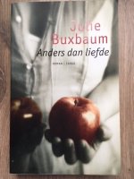 Anders dan liefde - Julie Buxbaum