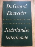 Nederlandse letterkunde - Dr. Gerard Knuvelder