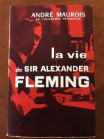 La vie de Sir Alexander Fleming