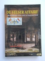 De Velser Affaire Bezettingstijd 1940-1945 in