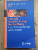 The SAGES Manual of Strategic Decision
