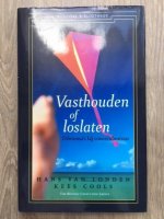 Vasthouden of loslaten (concernbestuur) - Van