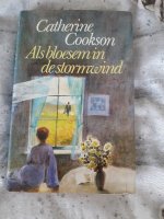 Catherine Cookson/Als bloesem in de stormwind