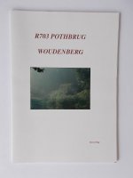 WOUDENBERG - De Pantherstellung Pothbrug R703