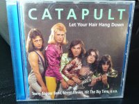 Catapult- Let Your Hair Hang Down