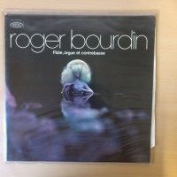 Roger Bourdin - Flûte, orgue et