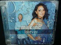 Milk Inc - Forever