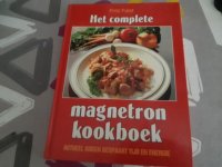 Het complete magnetron kookboek/Fritz Faist