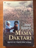 Mama Daktari (Kenia) - Anne Spoerry
