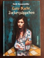 Gute Nacht, Zuckerpoppchen - Heidi HassenmÃ�ï¿½Ã¯Â¿Â½Ã�ï¿½Ã�Â¼ller