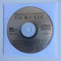 CD Nothing Compares to Music