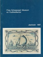 Aangeboden: Fries scheepvaart museum en oudheidkamer € 10,-