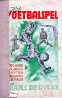 Het voetbalspel frans de rycke 1945