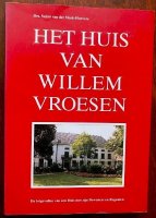 Het huis van Willem Vroesen -
