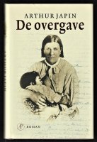 DE OVERGAVE - Arthur Japin (hardcover)