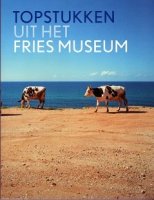 Aangeboden: Topstukken uit het fries museum € 10,-