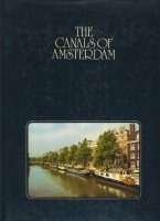 The Canals of Amsterdam; Ab Pruis;