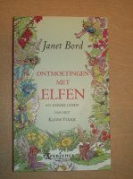 Janet Bord – Ontmoetingen met Elfen