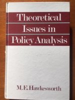 Theoretical Issues in Policy Analysis -