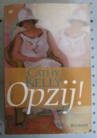 Opzij door Cathy Kelly .
