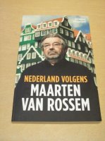 Maarten van Rossem – Nederland volgens