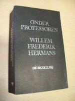 Willem Frederik Hermans – Onder professoren