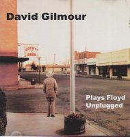 David Gilmour – Plays Floyd Unplugged