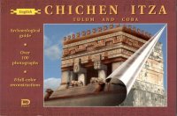 Chichen Itza: Tulum and Coba /