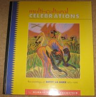 Multi-cultural celebrations; Betty la Duke; 1993