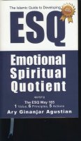 ESQ Emotional Spiritual Quotient; Islamaic Guide