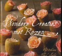 Honderd creaties met rozen; O. Schroers;