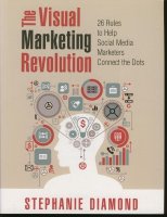 Visual marketing revolution; 26 rules; S.Diamond