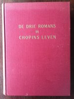 De drie romans in Chopins leven