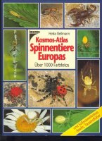 Spinnentiere Europas; Kosmos –Atlas; Spinnen; H.Bellmann