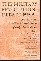 The military revolution debate; early modern