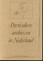 Particuliere Archieven in Nederland; Metselaars; 1992