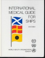 International medical guide for ships; WHO;1996