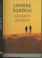 Gouden Bergen Literaire Juweeltjes Lieneke Dijkzeul