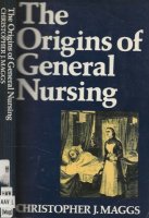 The Origins of General Nursing Christopher