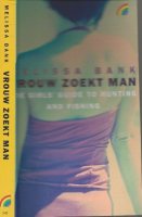 Vrouw zoekt man (The Girls’Guide to