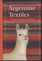 Argentine textiles; textiel uit Argentinië 