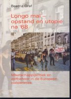 Longo maĭ – opstand en utopie